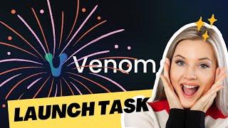 How To Do The Final Launch Task On Venom Network For A Possible $5000 Airdrop