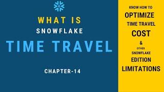 What is Snowflake Time Travel | Chapter-14 | Snowflake Hands-on Tutorial