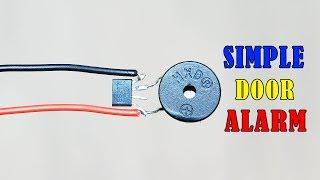 Simple Door Alarm Circuit | Make Very Easy