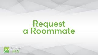 Jenzabar One Campus Portal - Request a Roommate