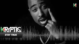 *FREE* 2Pac Type Beat STAY TRUE Produced by Kryptic #tupac #2pac  @KRYPTIC