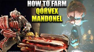 Where To Farm Qorvex And His Weapon Mandonel | Warframe Hunters