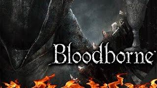 Bloodborne -Great Pthumeru Ihyll Chalice- (Alberto Blaze) Walkthrough