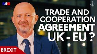 #Brexit : Trade and cooperation agreement between the European Union and the United Kingdom