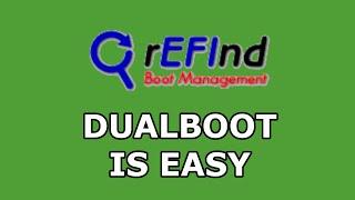 Refind - The Best Way To Do Dualboot!