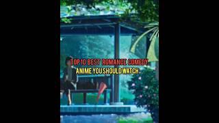 TOP 10 BEST ROMANCE COMEDY ANIME OF ALL TIME#animerecommendations#romanceanime#top10anime#oregairu