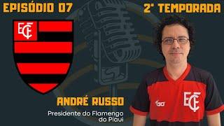 André Russo (Presidente do Flamengo do Piauí)