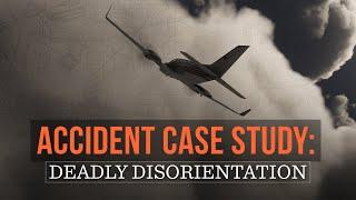 Accident Case Study: Deadly Disorientation