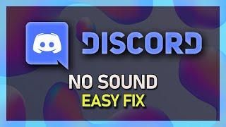 How To Fix No Incoming Sound on Discord - Windows 11