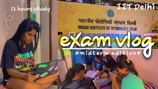 STUDY VLOG midterm exam at IIT Delhi ft. 12 hours study 