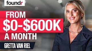 How I Started a $600K per Month Online Store | Gretta Van Riel