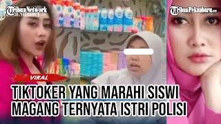 Seleb TikTok yang Viral Bentak-bentak Siswi Magang Ternyata Istri Polisi