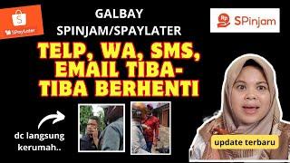 BAHAYA,, WA,TELP TIBA-TIBA BERHENTI, TERNYATA DC SUDAH LAKUKAN INI | GALBAY SPINJAM/SPAYLATER UPDATE