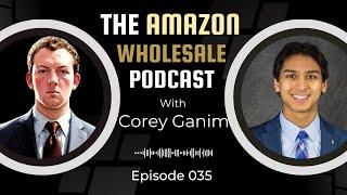 #035 - From $0 to $2 Million in ONE YEAR with Rahul Choudhary | The Amazon Wholesale Podcast