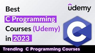 5 Best C Programming Courses on Udemy for Beginners