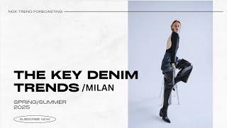 Spring-Summer 2025 Milan Denim Trend Forecast