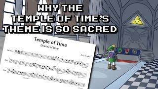 Why the Temple of Time's Theme in Ocarina of Time is such an Amazing Piece of Zelda Music