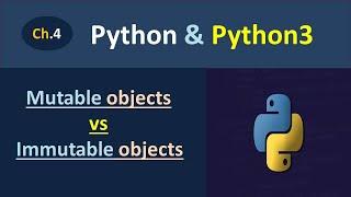 Immutable vs Mutable Datatypes in Python|Immutable vs Mutable Objects in Python