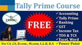 Free Tally Prime , Free Professional Accounting Course , Free GST Course