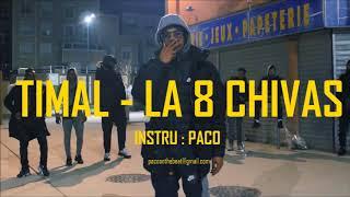 Timal - La 8 (Chivas) Instrumental : Paco