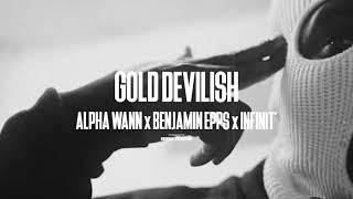 Alpha Wann x Benjamin Epps Type Beat - GOLD DEVILISH ft. Infinit' (Prod. IUGII MASA)