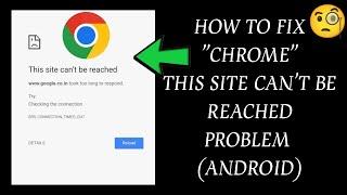 How To Fix "Google Chrome This site can't be reached" Problem|| Google Chrome Error(Android)