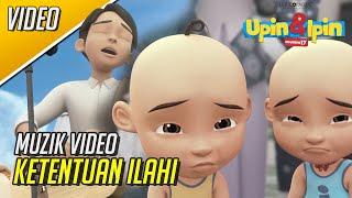 Abang Iz - Ketentuan Ilahi (Upin & Ipin Musim 17)