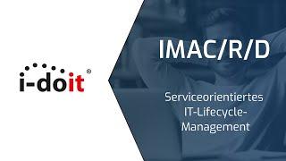 IMAC/R/D – Serviceorientiertes IT-Lifecycle-Management