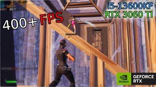 RTX 3060 ti + i5-13600KF Fortnite Chapter 4 season 3 | Ranked | Performance mode 1080p | 400+  FPS