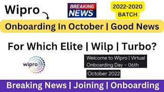 Wipro Breaking News | Onboarding Joining Latest Update | 06 October Onboarding | Elite Wilp Turbo