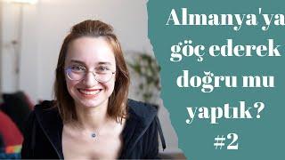 Almanya'da Yaşam - #2  - Almanya'ya Göç - Almanya'da Yaşam - Ayşegül Saraç