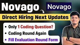 Novago Direct Hiring Big Updates | Evaluation Round Updates | Next Process | 2026-2020 Hiring
