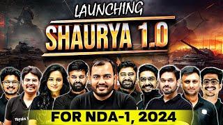 Launching SHAURYA 1.0 Batch For NDA-1 2024  | Best Batch for NDA Aspirants 