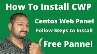 How To Install CentOS Web Panel (CWP) on Centos Linux Operating System In Hindi