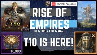T10 is Here! - Rise Of Empires Ice & Fire