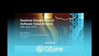 Real Time Visualization of Software Value Streams | DZone.com Webinar