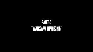 Destructive Creations I WAR DIARIES - Part 8 "Warsaw Uprising"