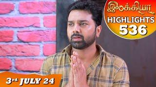 Ilakkiya Serial | EP 536 Highlights | 3rd July 2024 | Shambhavy | Nandan | Sushma Nair