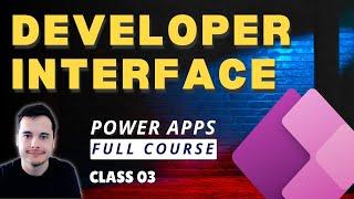 [2025 update] - Power Apps 101: Exploring the Interface and Development Tools