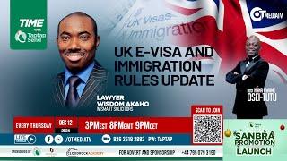 UK E-VISA AND IMMIGRATION RULES UPDATE - LAYWER WISDOM