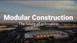 Modular Construction - The Future of Colocation