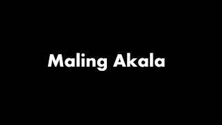 Maling Akala Lyric Video - Brownman Revival