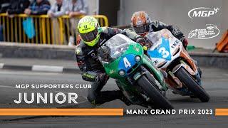 Race Highlights - MGP Supporters Club Junior | Manx Grand Prix 2023