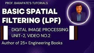 BASIC SPATIAL FILTERING (LOW PASS FILTERING)