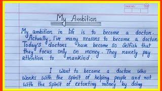 Essay on My Ambition In English ||