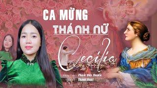 Thánh Ca tuyển chọn mới nhất | CA MỪNG THÁNH NỮ CECILIA - Thanh Hoài | Sáng tác : Phạm Đức Huyến