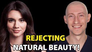 My Generation Is Rejecting "Natural Beauty" | Surgeon Reacts