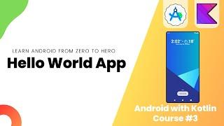 Creating Hello World App in Android Studio - Learn Android from Zero #3