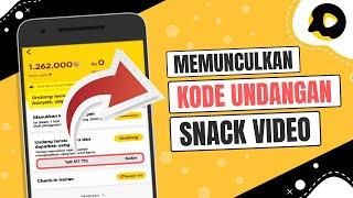 Cara Memunculkan Kode Undangan Snack Video