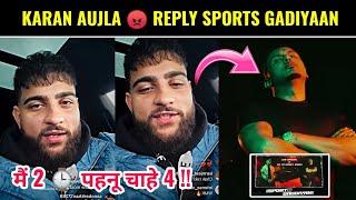 Karan Aujla Angry Reply Yo yo honey Singh New Song Sports Gaddiyan Song? ||